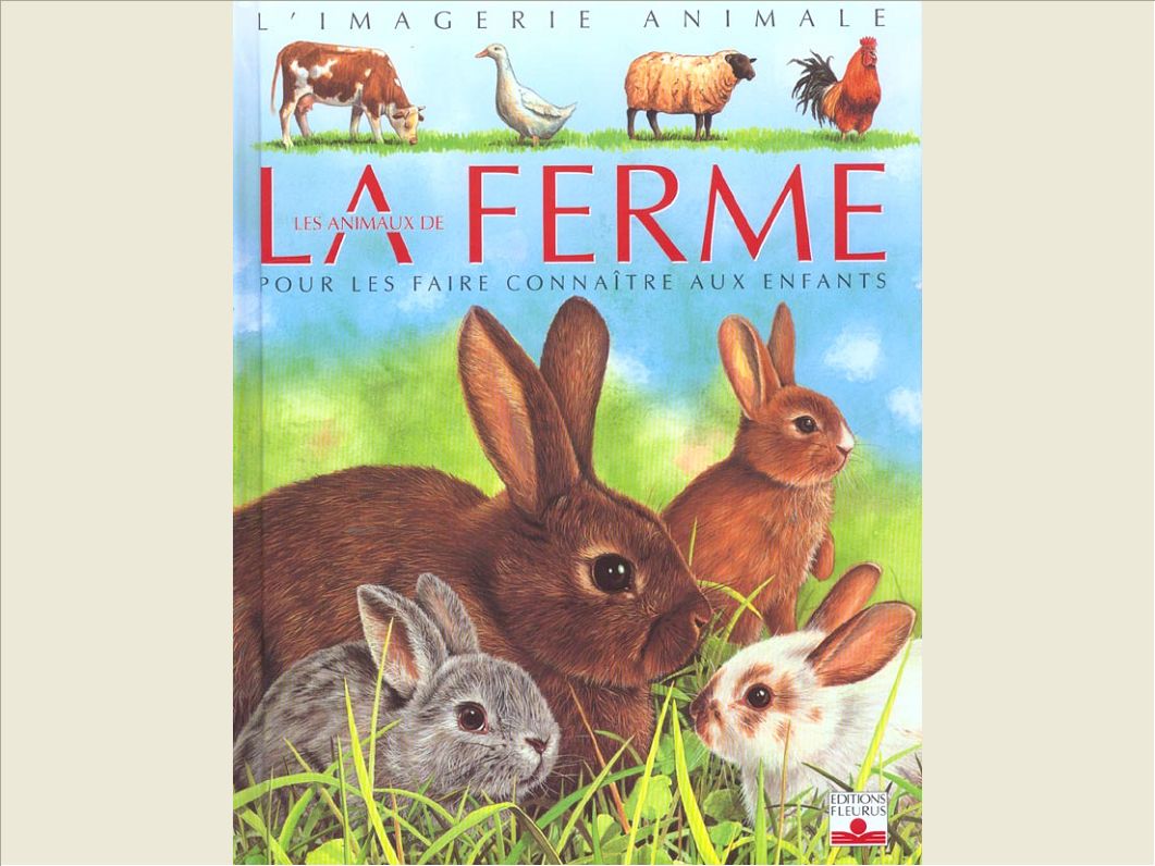 ANIMAUX DE LA FERME