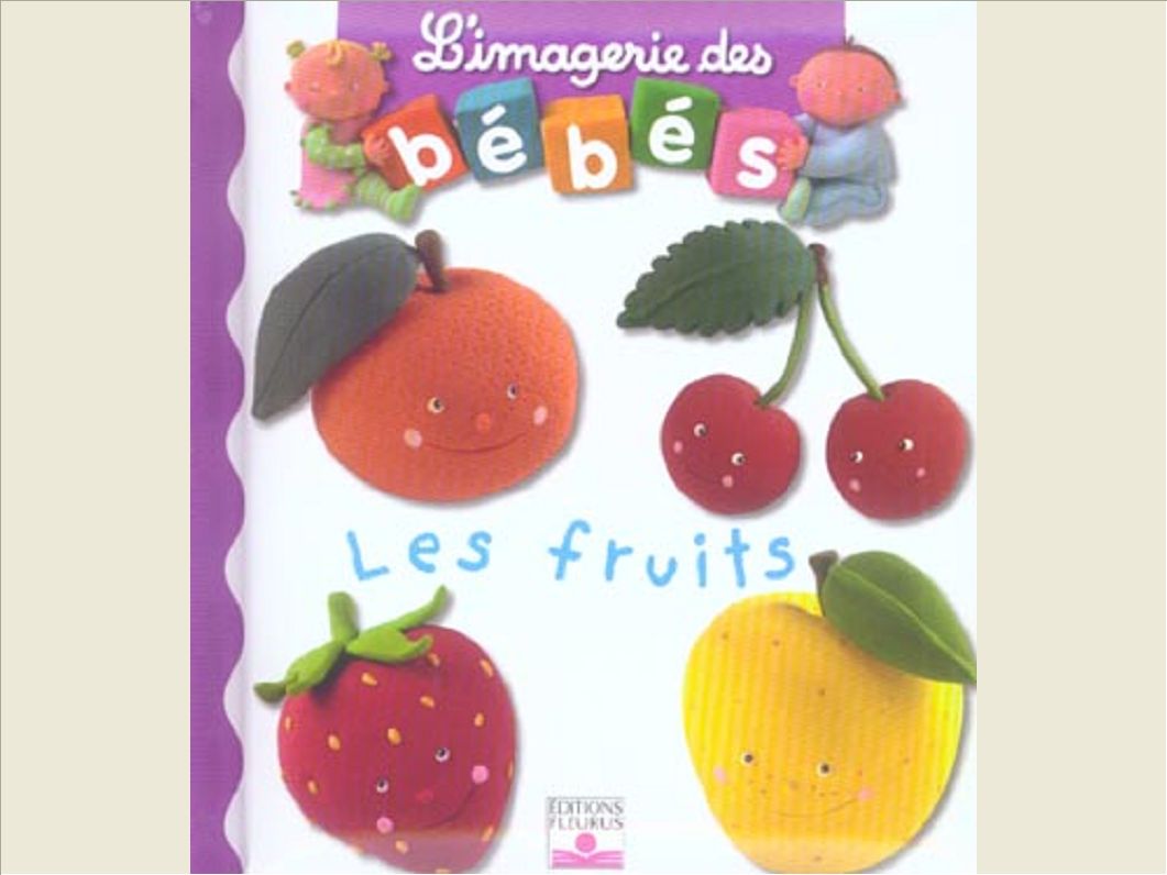 LES FRUITS