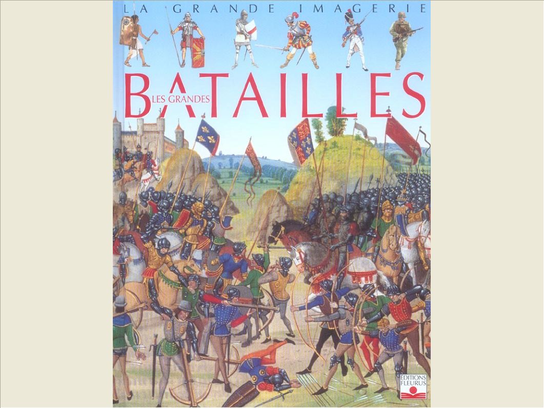 LES GRANDES BATAILLES