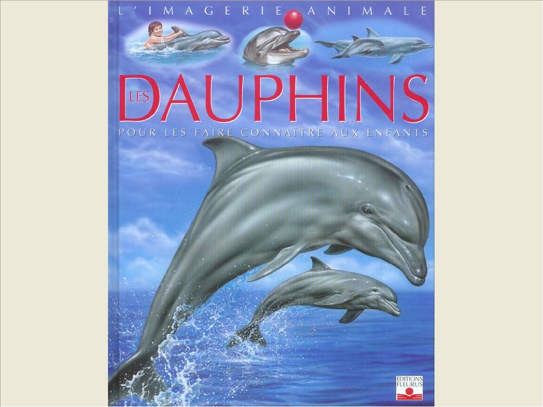 LES DAUPHINS