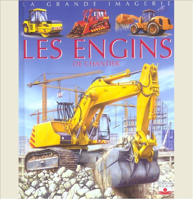 LES ENGINS DE CHANTIER