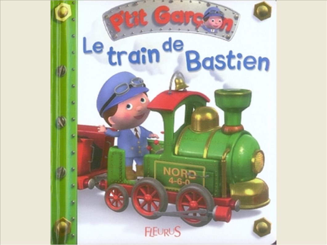 LE TRAIN DE BASTIEN