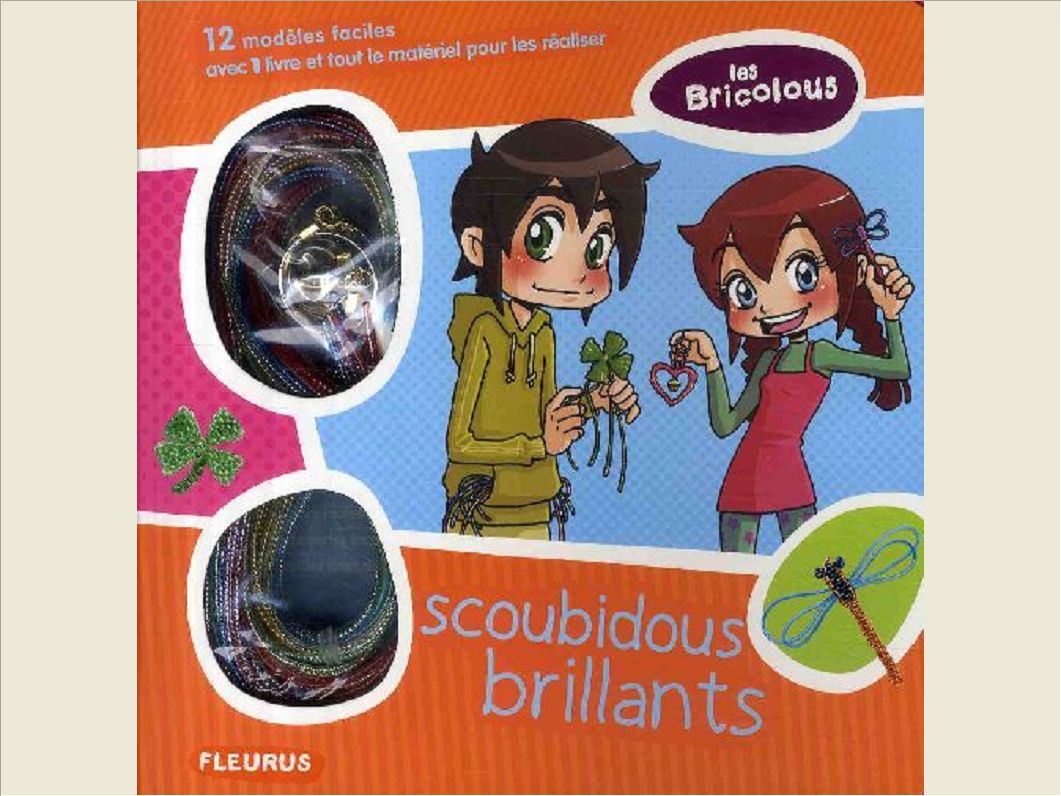 SCOUBIDOUS BRILLANTS