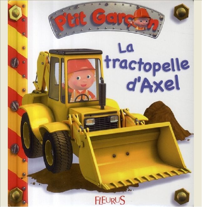 LA TRACTOPELLE D'AXEL