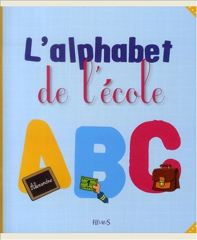 ALPHABET DE L'ECOLE