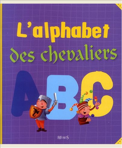 ALPHABET DES CHEVALIERS