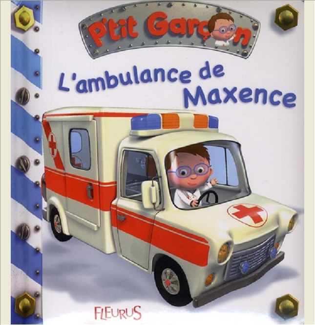 L'AMBULANCE DE MAXENCE