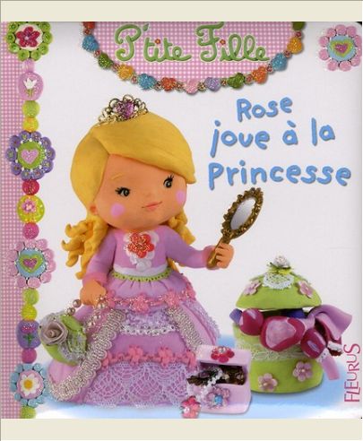 ROSE JOUE A LA PRINCESSE