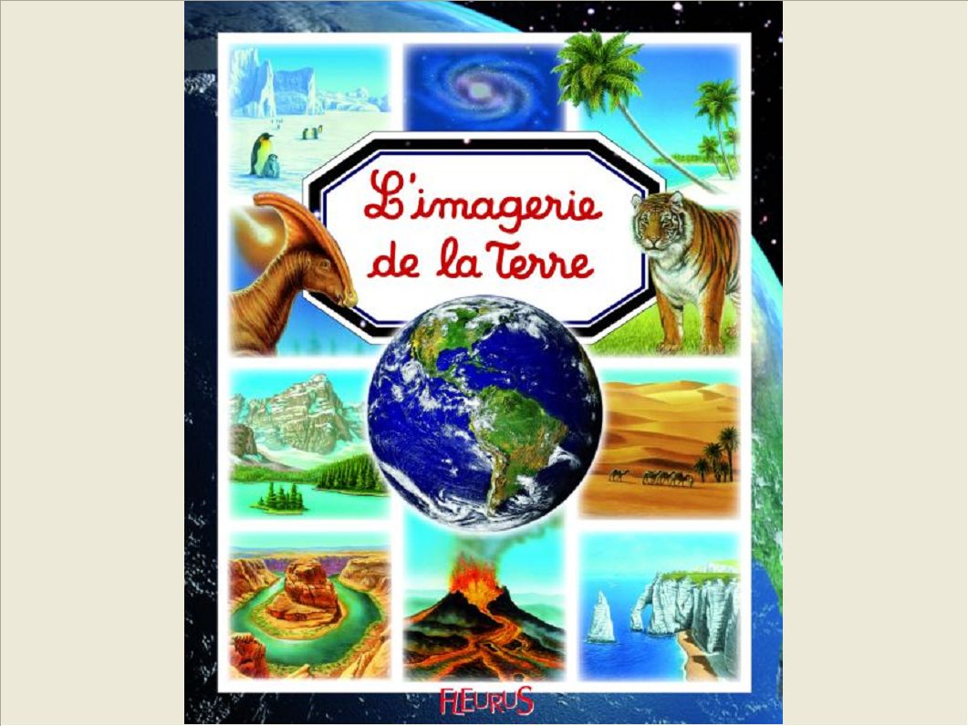 L'IMAGERIE DE LA TERRE