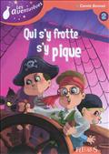 QUI S'Y FROTTE S'Y PIQUE
