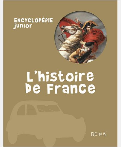 HISTOIRE DE FRANCE - ENCYCLO + QUIZ