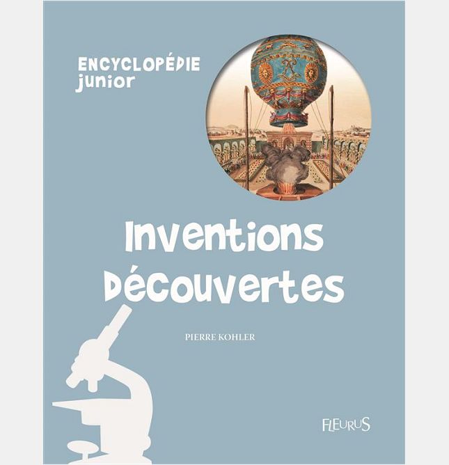 INVENTIONS ET DECOUVERTES - ENCYCLO + QUIZ