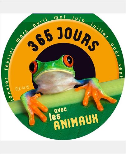 365 JOURS AVEC LES ANIMAUX