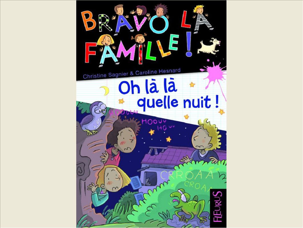 BRAVO LA FAMILLE OH LA LA QUELLE NUIT ! T6