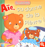 AIE, CA DONNE DE LA FIEVRE