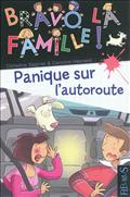 PANIQUE SUR L'AUTOROUTE