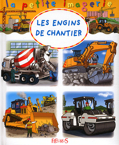 LES ENGINS DE CHANTIER