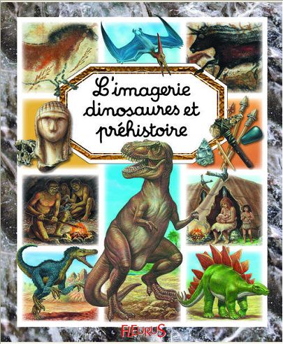 L'IMAGERIE DES DINOSAURES ET DE LA PREHISTOIRE