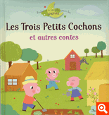 LES TROIS PETITS COCHONS ET AUTRES CONTES