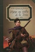 VOYAGE AU CENTRE DE LA TERRE