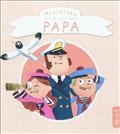 HISTOIRES A LIRE AVEC MON PAPA