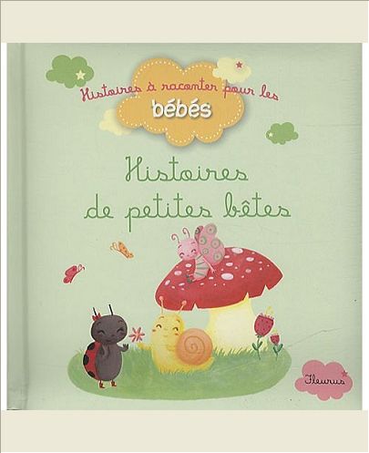 HISTOIRES DE PETITES BETES
