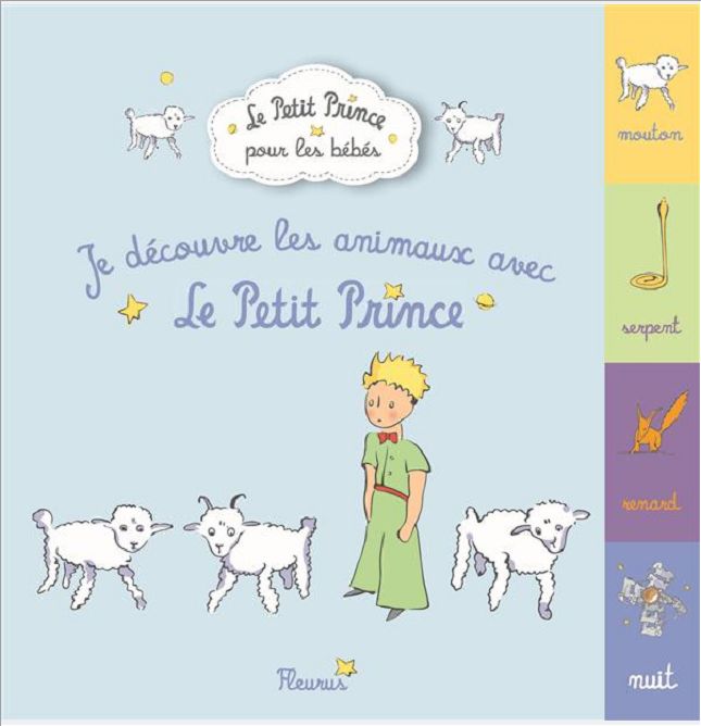 JE DECOUVRE LES ANIMAUX DU PETIT PRINCE
