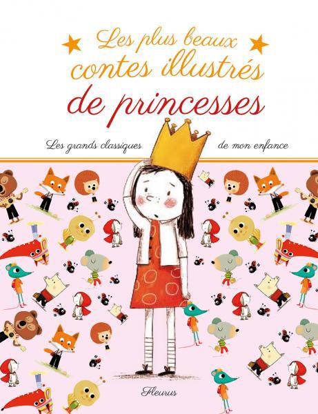 LES PLUS BEAUX CONTES ILLUSTRES DE PRINCESSES