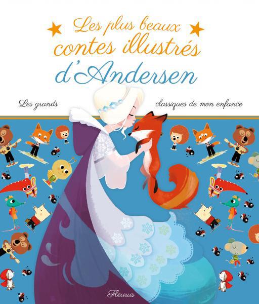 LES PLUS BEAUX CONTES ILLUSTRES D'ANDERSEN