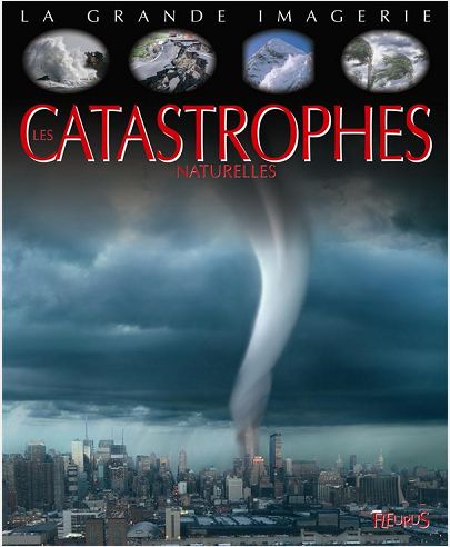 LES CATASTROPHES NATURELLES