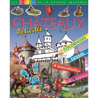 LES CHATEAUX FORTS