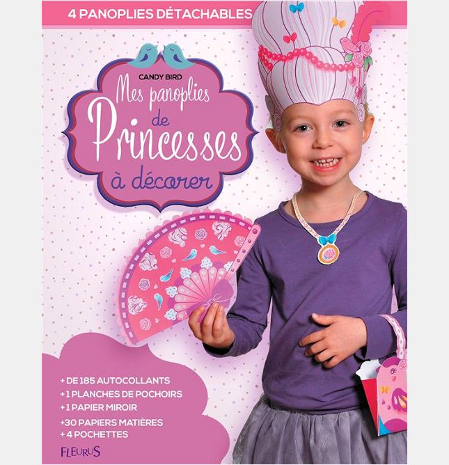 MES DEGUISEMENTS DE PRINCESSES A DECORER