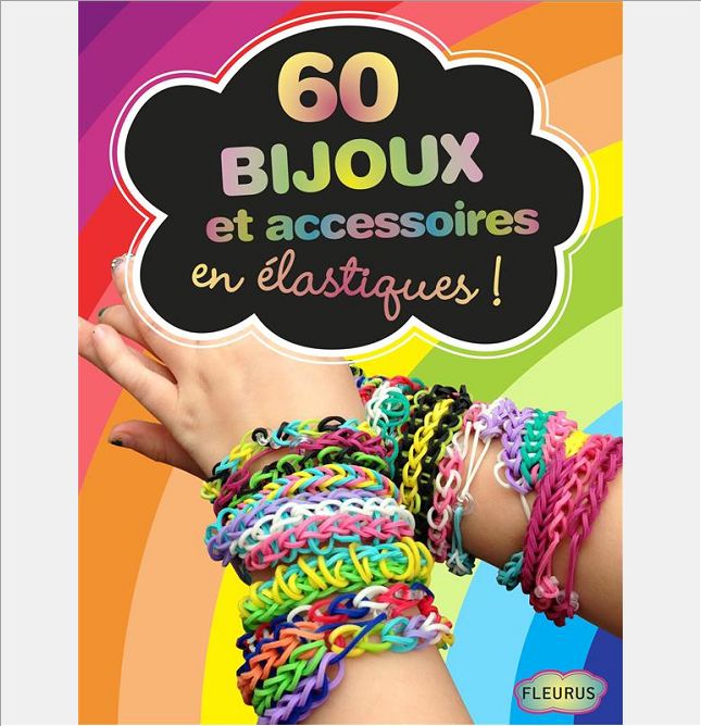 60 BIJOUX ET ACCESSOIRES EN ELASTIQUES !