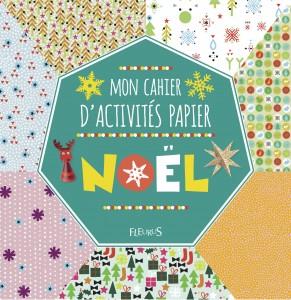 MON CAHIER D'ACTIVITES PAPIER NOEL