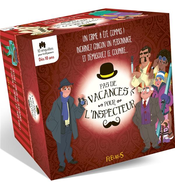 PAS DE VACANCES POUR L'INSPECTEUR !