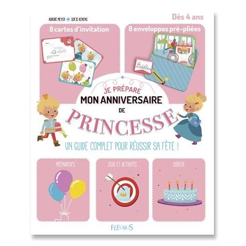 JE PREPARE MON ANNIVERSAIRE DE PRINCESSE