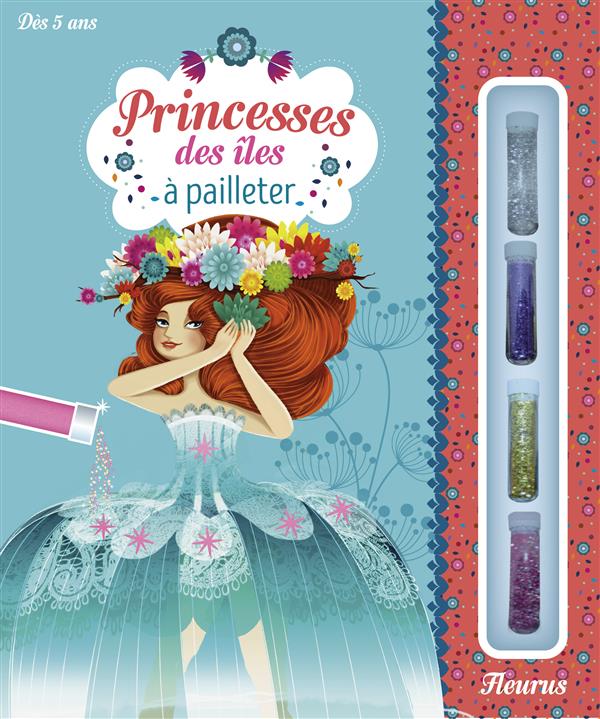 PRINCESSES DES ILES A PAILLETER