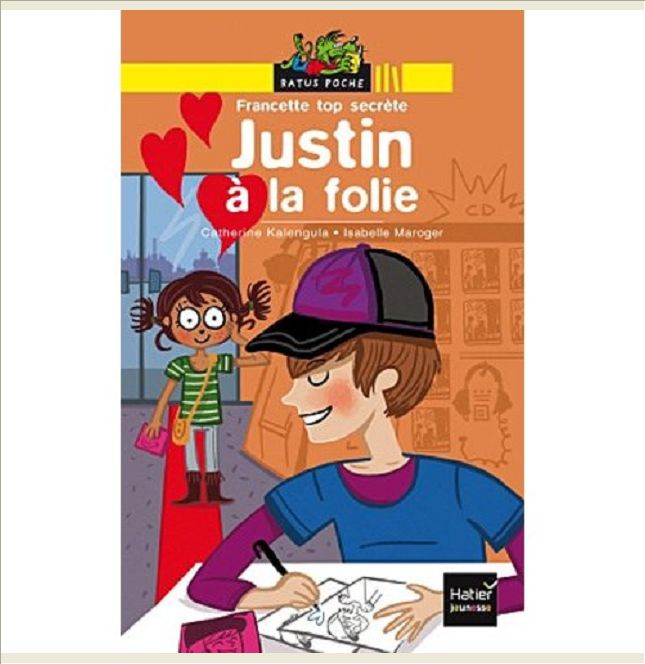 FRANCETTE TOP SECRETE - T07 - JUSTIN A LA FOLIE
