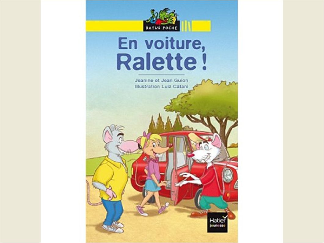 RALETTE, DROLE DE CHIPIE - T12 - EN VOITURE, RALETTE !