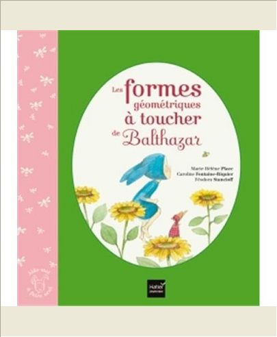 LES FORMES GEOMETRIQUES A TOUCHER DE BALTHAZAR - PEDAGOGIE MONTESSORI