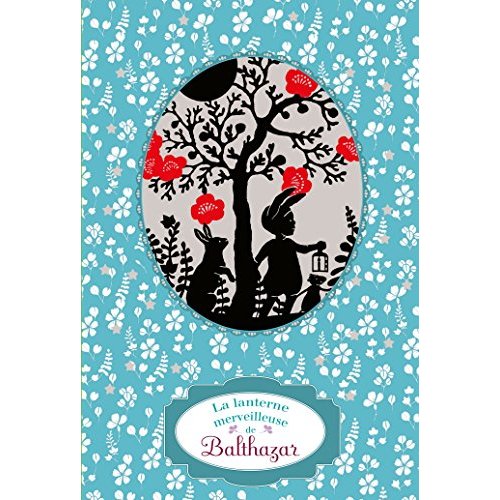 LA LANTERNE MERVEILLEUSE DE BALTHAZAR CAT NOEL 2015