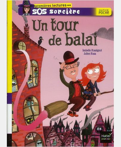 SOS SORCIERE - T06 - UN TOUR DE BALAI