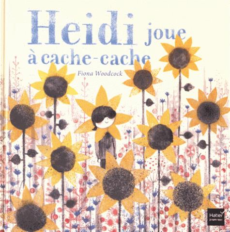 HEIDI JOUE A CACHE-CACHE