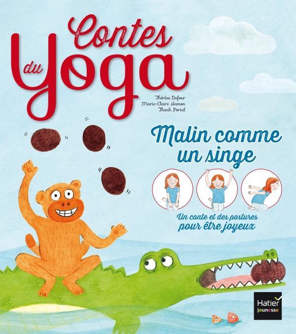 CONTES DU YOGA - MALIN COMME UN SINGE