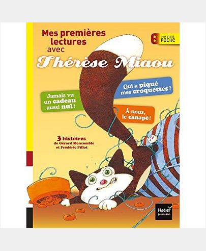 MES PREMIERES LECTURES AVEC THERESE MIAOU CP/CE1 6/7 ANS