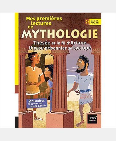 MA PREMIERE MYTHOLOGIE - T147 - MA PREMIERE MYTHOLOGIE - MES PREMIERES LECTURES DE MYTHOLOGIE CP/CE1