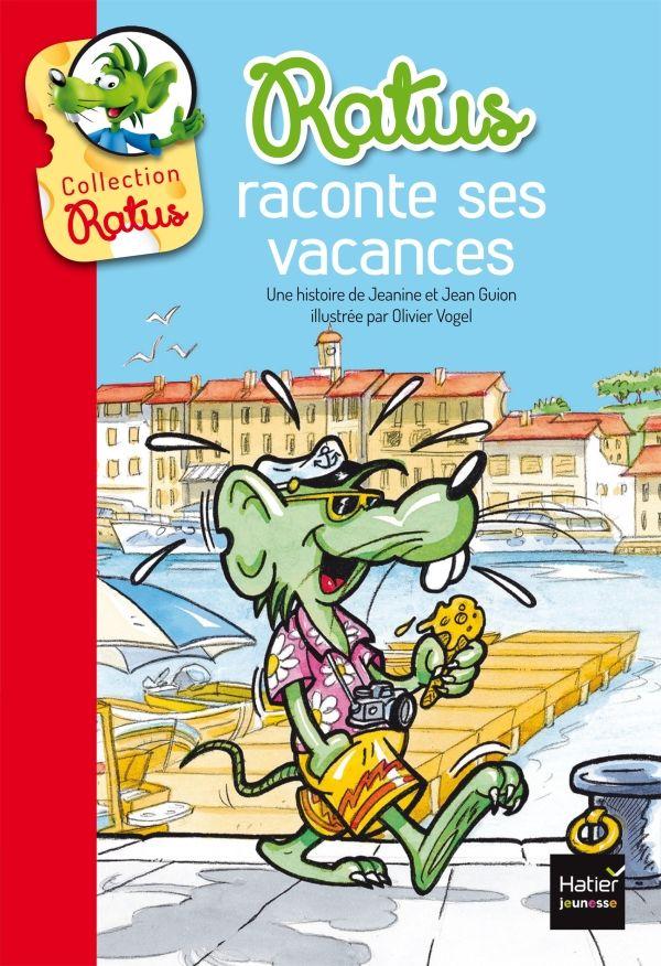 RATUS RACONTE SES VACANCES
