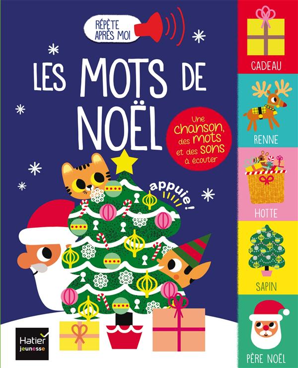 REPETE APRES MOI - LES MOTS DE NOEL 1/3 ANS