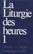 LITURGIE DES HEURES  TOME 1
