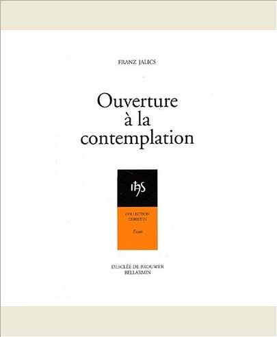 OUVERTURE A LA CONTEMPLATION